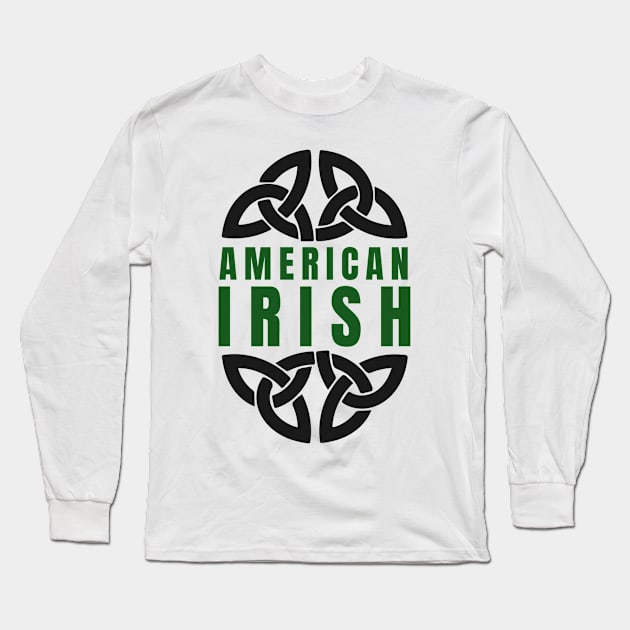 American Irish Long Sleeve T-Shirt by TrueCelt